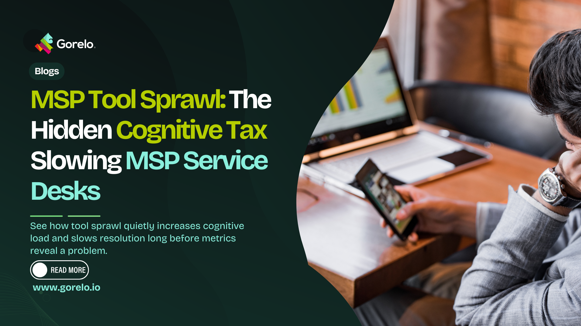 MSP Tool Sprawl: The Hidden Cognitive Tax Slowing MSP Service Desks blog cover image