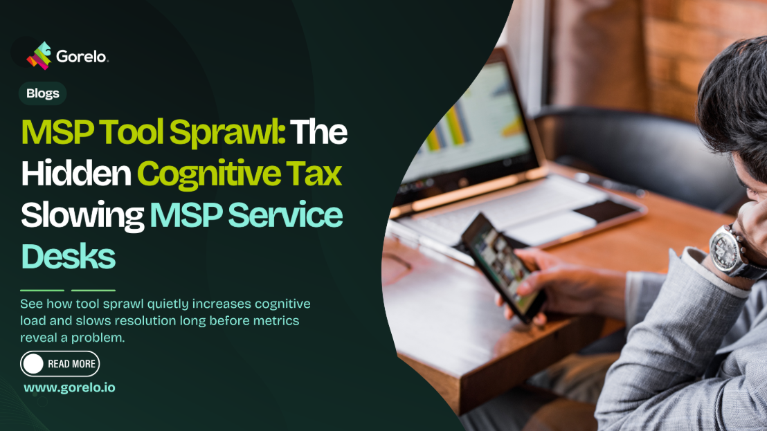 MSP tool sprawl The hidden cognitive tax slowing msp service