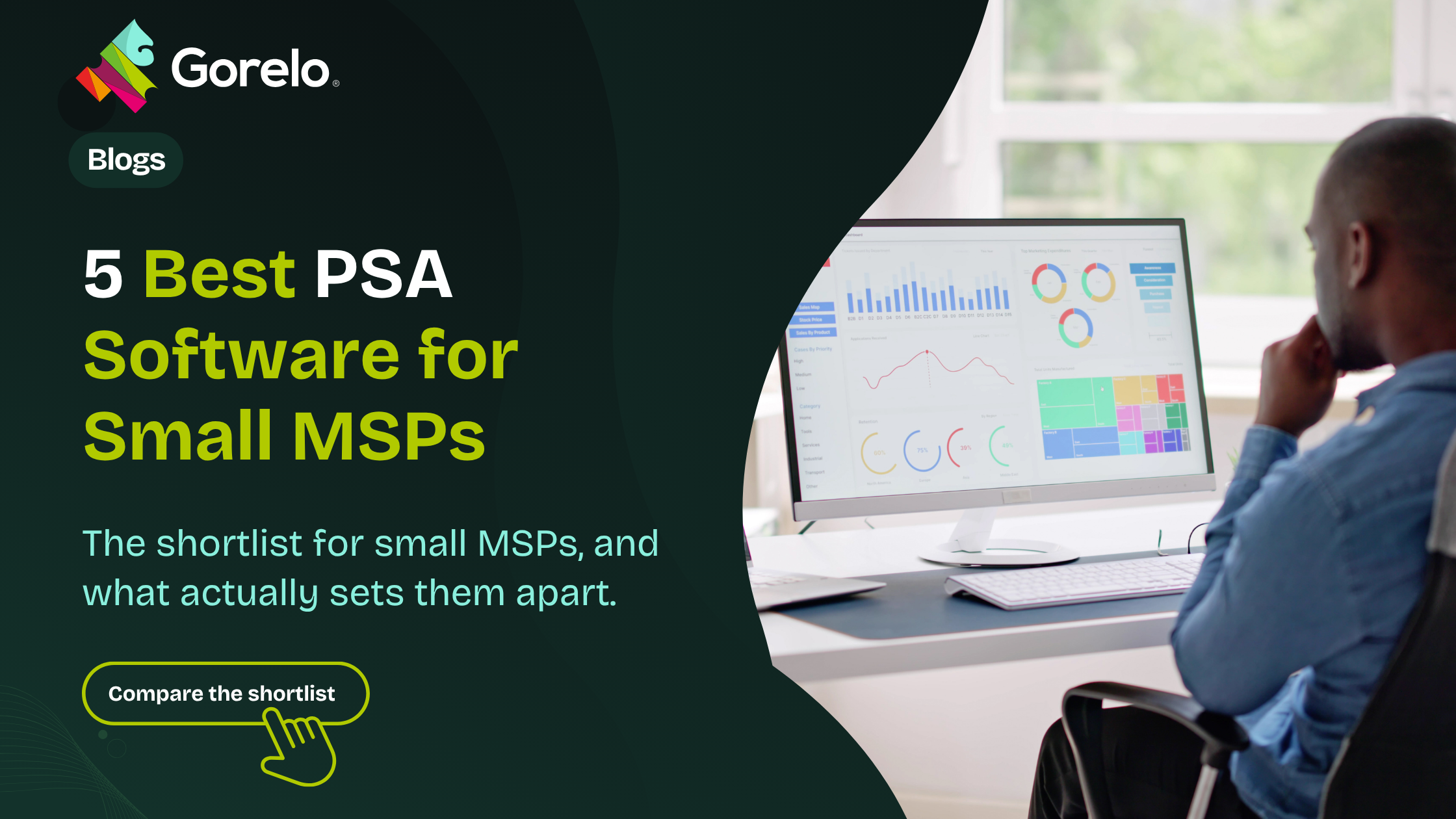 Best PSA software for small MSPs blog banner from Gorelo, showing an MSP owner reviewing a service desk dashboard with ticket and billing charts on a monitor